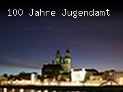 100 Jahre Jugendamt