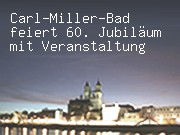 Carl-Miller-Bad feiert 60. Jubiläum mit Veranstaltung