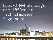 Opel-DTM-Fahrzeuge der 1990er im Technikmuseum Magdeburg